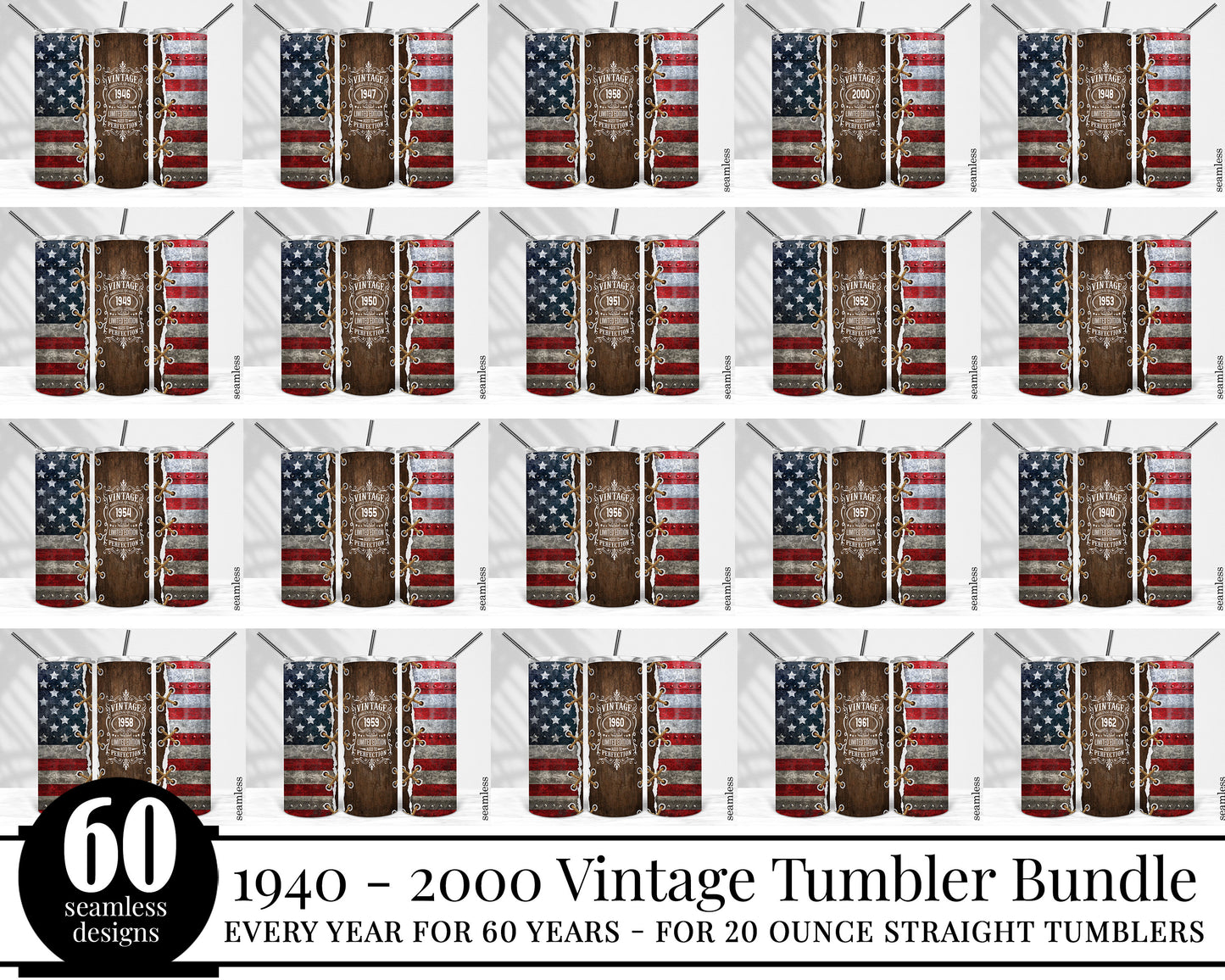 60 SEAMLESS BUNDLE - Vintage 1940 -2000 Rustic Wooden United States Flag Sublimation Tumbler Designs - 20oz Straight Tumbler Template - PNG