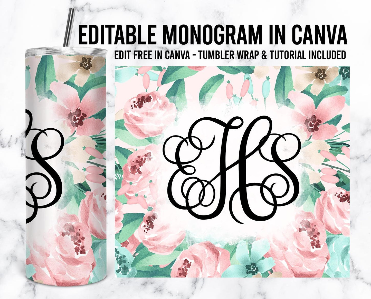 EDITABLE Pink Floral Monogram 20oz Straight Tumbler Wrap Designs, Make Your Own Custom Peronalized Design, Flowers Easy Canva Tempalte