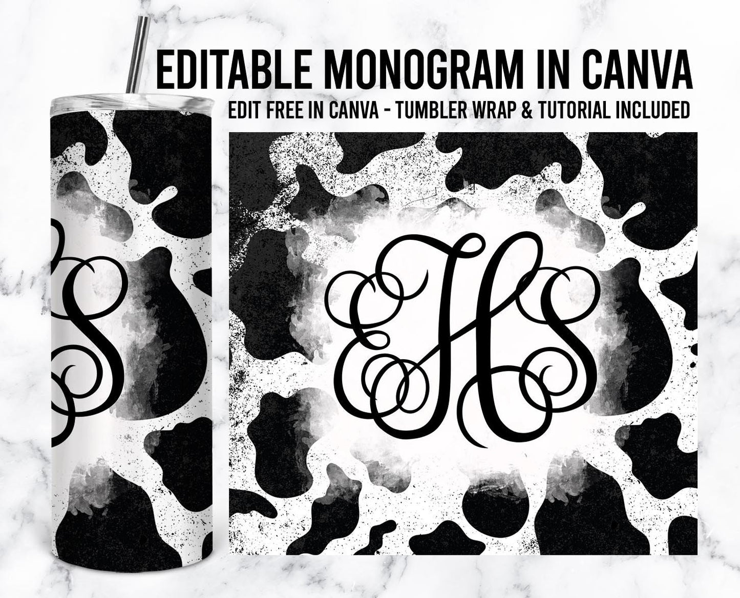 EDITABLE Cowhide Monogram 20oz Straight Tumbler Wrap Designs, Make Your Own Custom Peronalized Design, Cowprint Easy Canva Tempalte