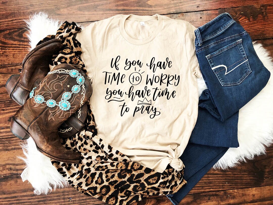 If You Have Time to Worry you have time to pray, Christian Quote SVG, Bible Verse Bundle, Cut Files for Cricut, Religious SVG DXF