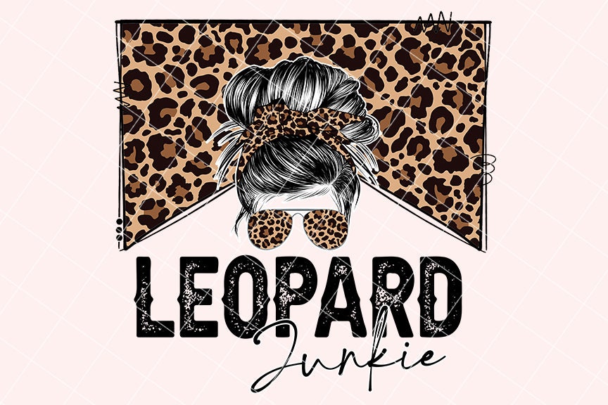 Leopard Junkie Sublimation Design, Country Mama, Western Sublimation Designs, Instant Download, Mom Bun, Messy Bun PNG, MOCKUPS INCLUDED!