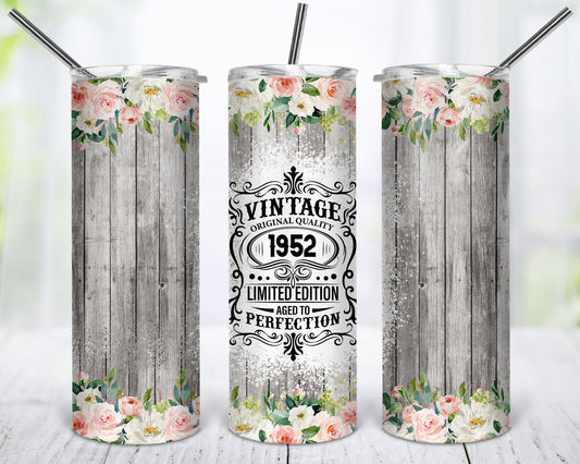 70th Birthday 1952 Wood Floral Background Vintage Sublimation Seamless Design Tumbler - 20oz Skinny Straight Tumbler Wraps Template - PNG