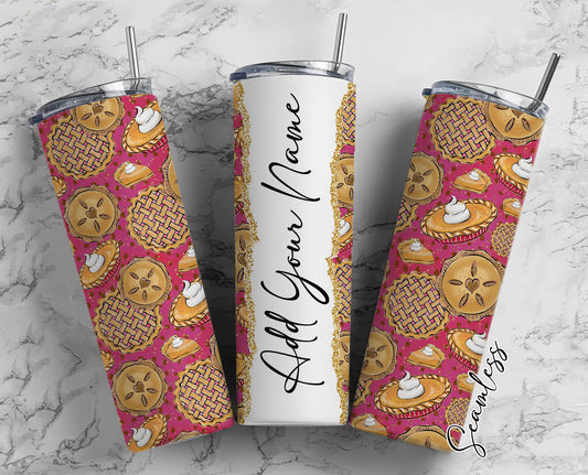 Pumpkin Pie, Pie Seamless, Thanksgiving Pie Add Your Own Name, 20oz Sublimation Tumbler Designs, Skinny Tumbler Wraps Template - 1500