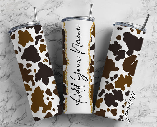 Cow Print Add Your Own Name, 20oz Sublimation Tumbler Designs, Skinny Tumbler Wraps Template - 446 PATTERN