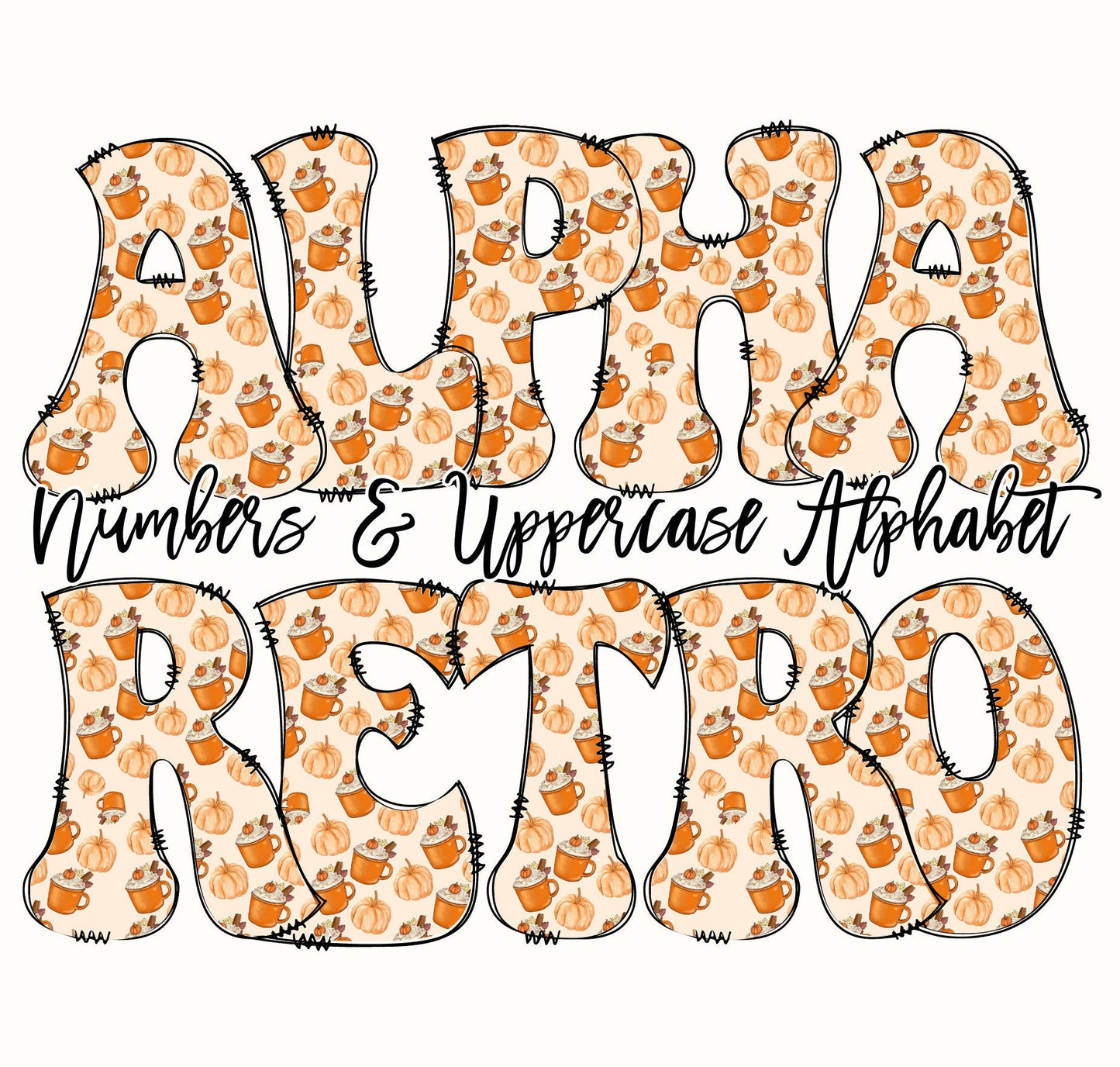 Pumpkin SPICE LATTE Doodle letters, Hand Drawn Doodle Alpha Bundle, Sublimation Font PNG, Fall Pumpkins Patterned Numbers & Alphabet