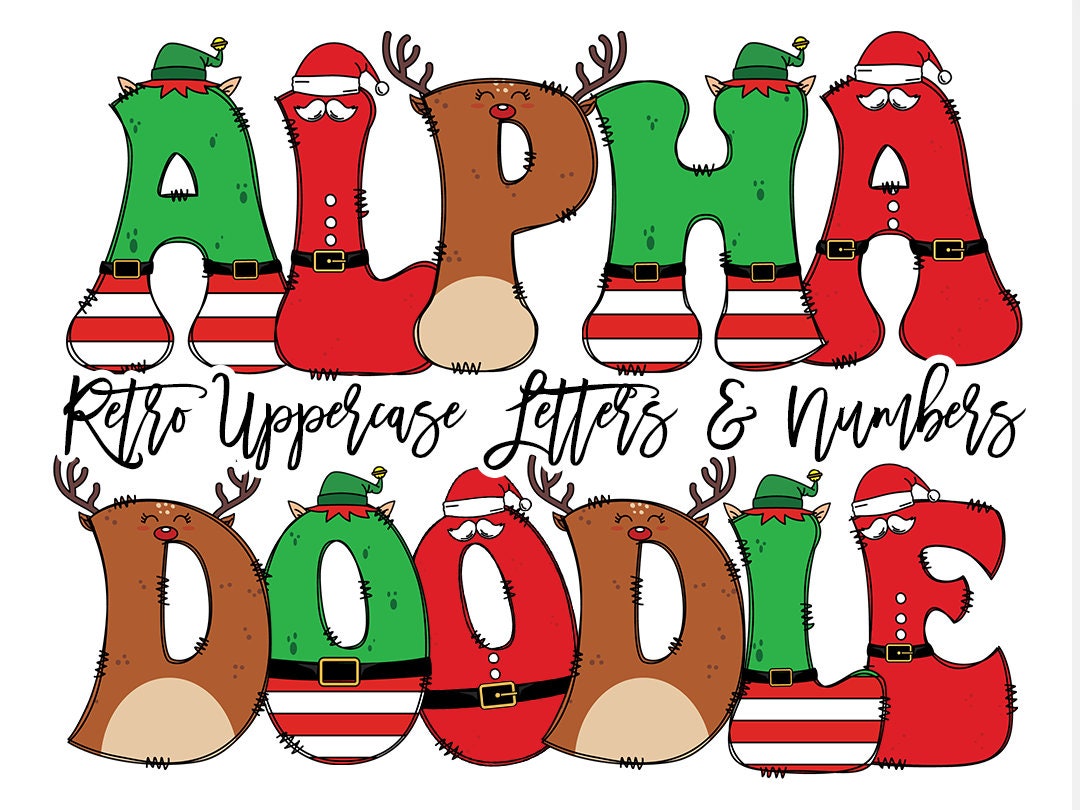 Christmas Doodle Letters and Numbers, Uppercase Alphabet Set, Retro Christmas Sublimation Letters, Santa, Elf, Reindeer Xmas Holidays PNG