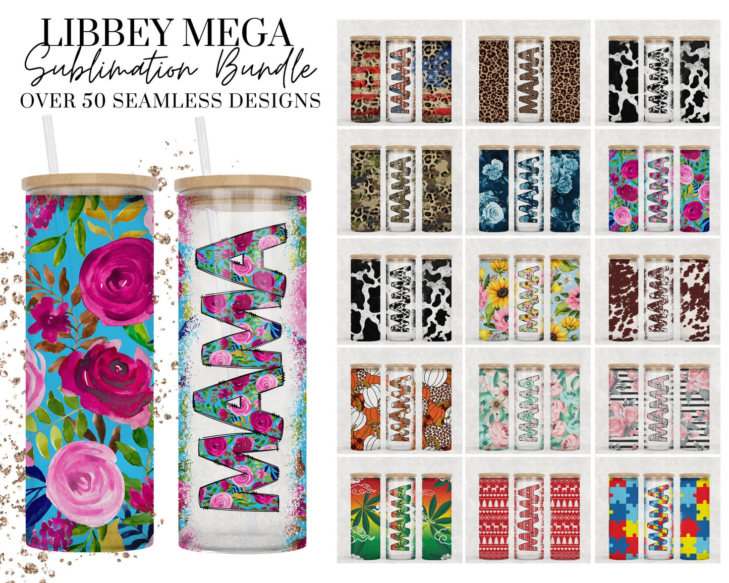 50+ 25oz Seamless Libbey Mega Bundle, Glass Can Tumbler, Libbey Can wrap, Can Glass Wrap Sublimation Designs, Mothers Day Mama Tumbler Wrap