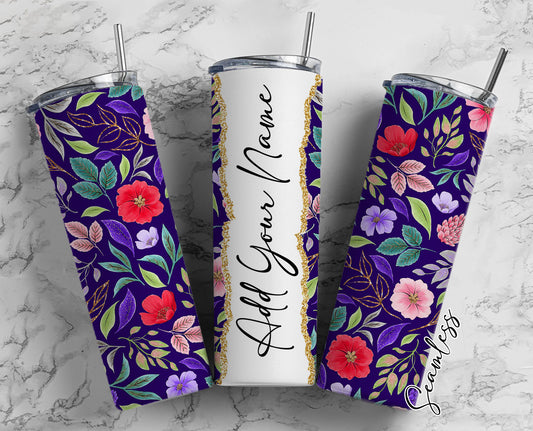 Floral Design Add Your Own Name, 20oz Sublimation Tumbler Designs, Skinny Tumbler Wraps Template - 511