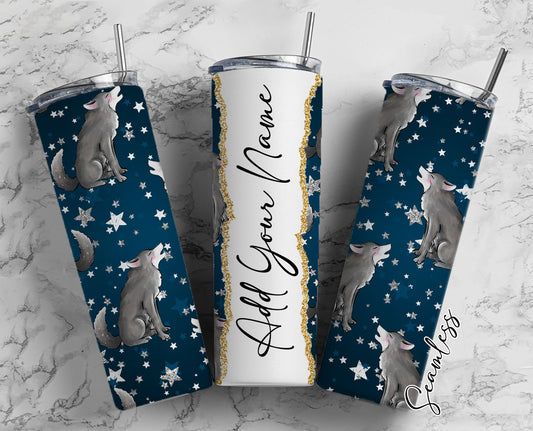 Howling Wolf Add Your Own Name, 20oz Sublimation Tumbler Designs, Skinny Tumbler Wraps Template - 50