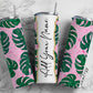 Monstera Leaves Add Your Own Name, 20oz Sublimation Tumbler Designs, Skinny Tumbler Wraps Template - 632 PATTERN