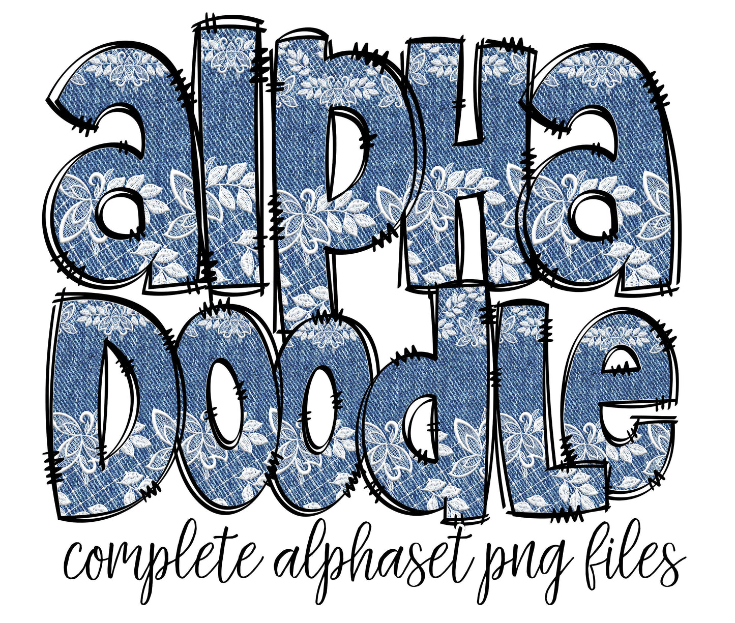 Denim Lace Doodle letters, Hand Drawn Doodle Alpha Bundle Patterned Numbers & Alphabet Doodle Set Sublimation Font PNG