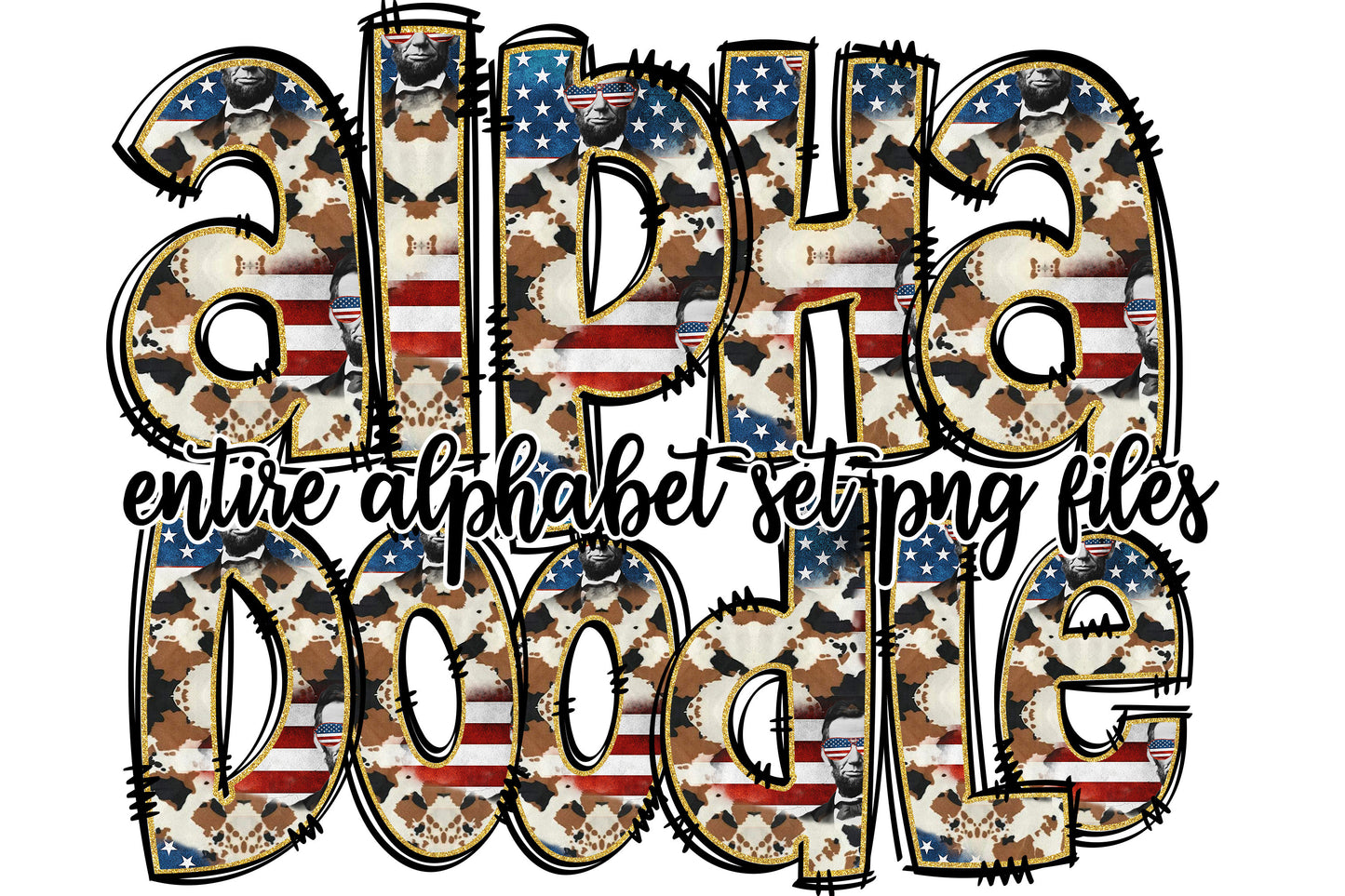 Lincoln Alphabet Letters PNG Bundle, Summer Fathers Day Patriotic USA Flag, Hand Drawn Doodle, Sublimation Alpha Set Designs PNG