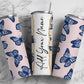 Butterfly Add Your Own Text Name Monogram Sublimation Tumbler Designs Wrap - 20oz Skinny Tumbler Wraps Templates - PNG 56 PATTERN