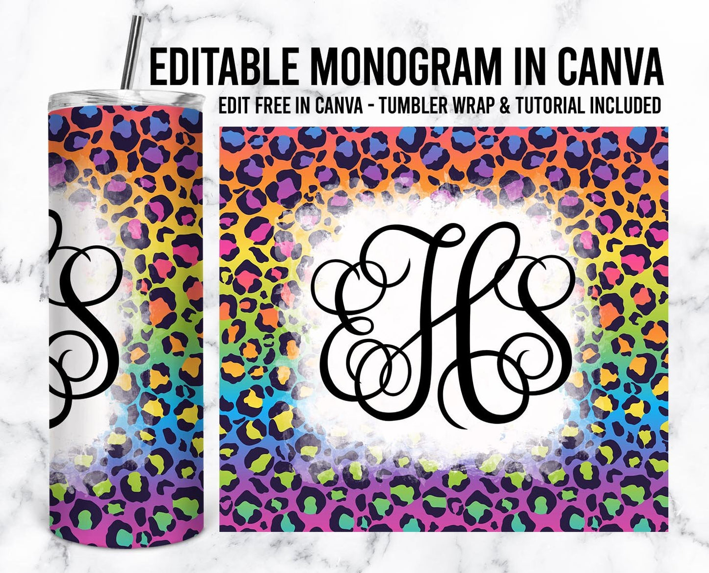 EDITABLE Rainbow Cheetah Monogram 20oz Straight Tumbler Wrap Designs, Make Your Own Custom Peronalized Design, Easy Canva Tempalte