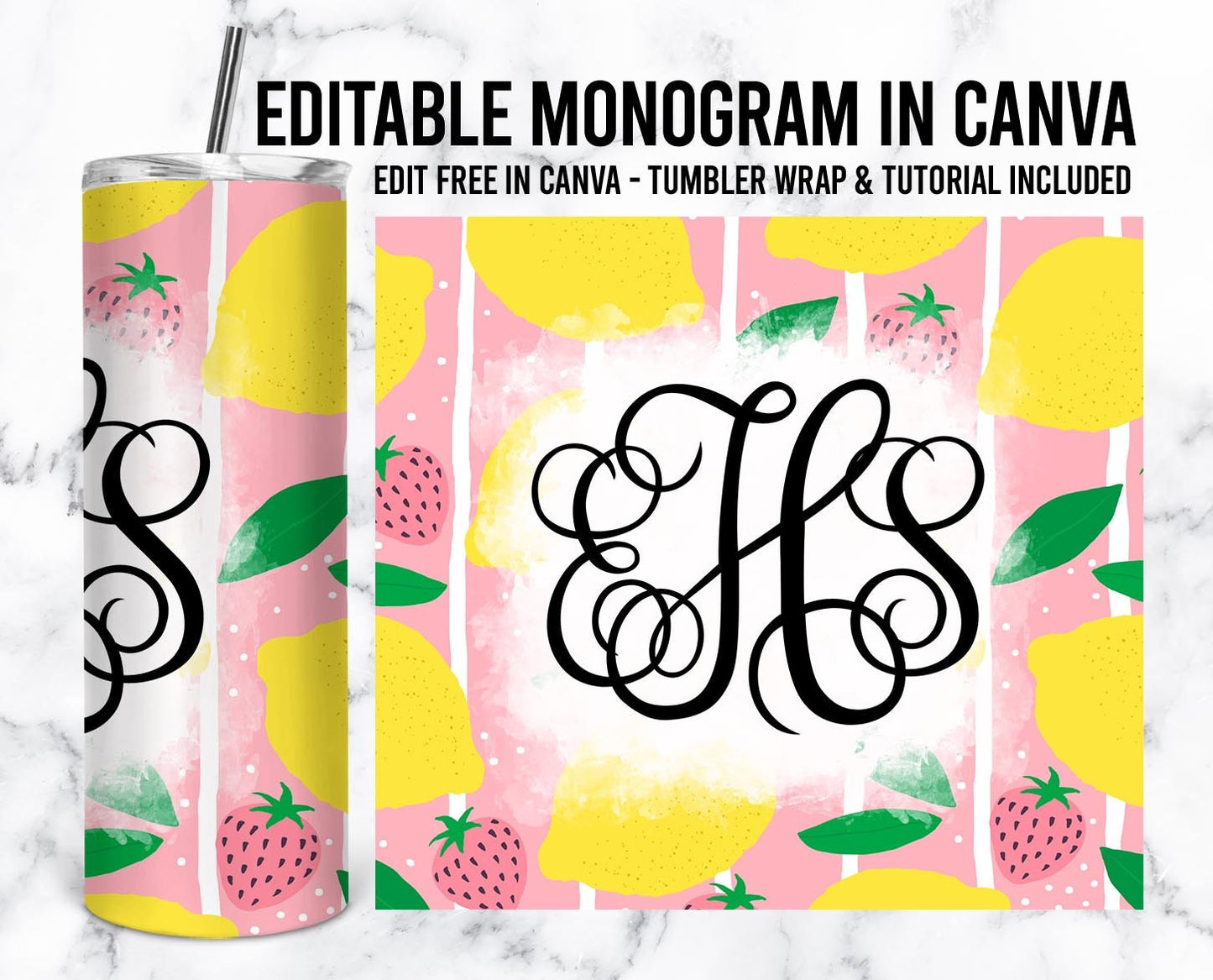 EDITABLE Lemon Monogram 20oz Straight Tumbler Wrap Designs, Make Your Own Custom Peronalized Design, Easy Canva Tempalte