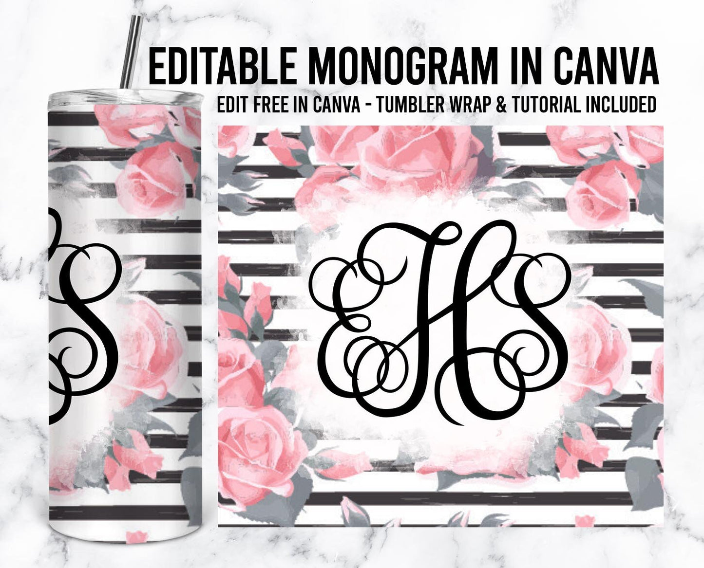 EDITABLE Striped Floral Monogram 20oz Straight Tumbler Wrap Designs, Make Your Own Custom Peronalized Design, Flowers Easy Canva Tempalte