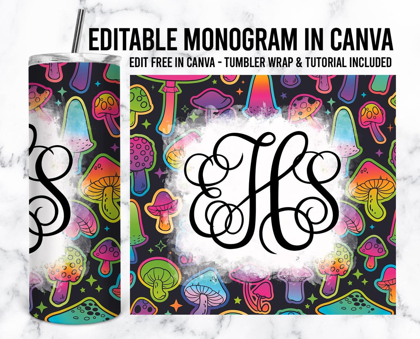 EDITABLE Psychedelic Monogram 20oz Straight Tumbler Wrap Designs, Make Your Own Custom Peronalized Design, Mushroom Easy Canva Tempalte