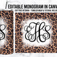 EDITABLE Cheetah Monogram 20oz Straight Tumbler Wrap Designs, Make Your Own Custom Peronalized Design, Leopard Print, Easy Canva Tempalte
