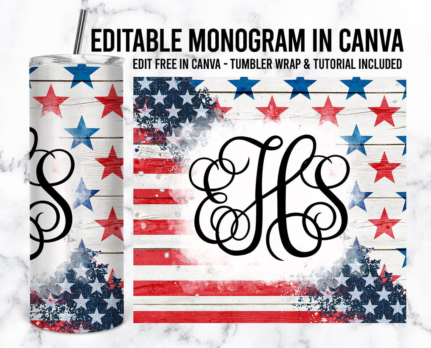 EDITABLE US Flag Monogram 20oz Straight Tumbler Wrap Designs, Make Your Own Custom Peronalized Design, Easy Canva Tempalte