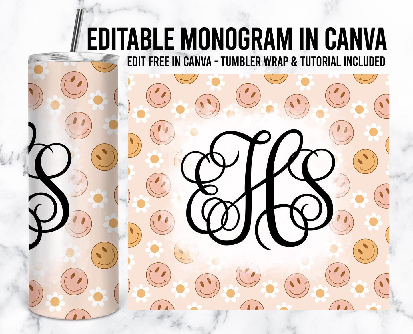 EDITABLE Retro Smile Monogram 20oz Straight Tumbler Wrap Designs, Make Your Own Custom Peronalized Design, Easy Canva Tempalte