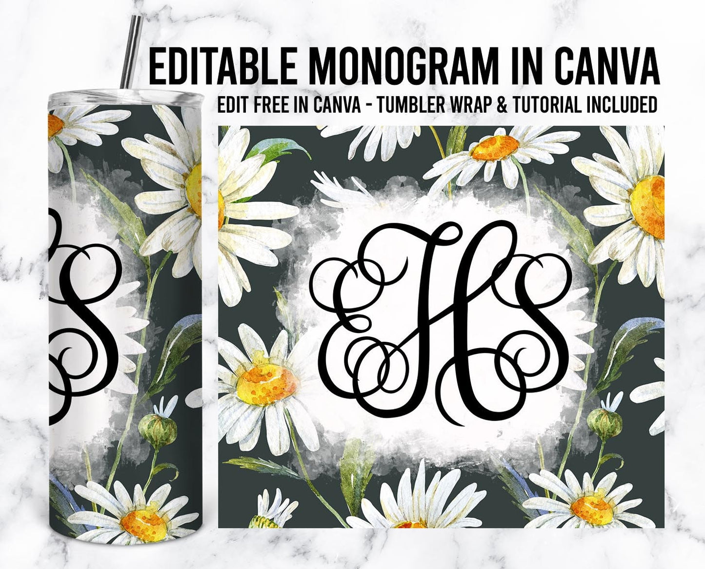 EDITABLE Floral Monogram 20oz Straight Tumbler Wrap Designs, Make Your Own Custom Peronalized Design, Flowers Easy Canva Tempalte (2023-01-04 10.00.58)