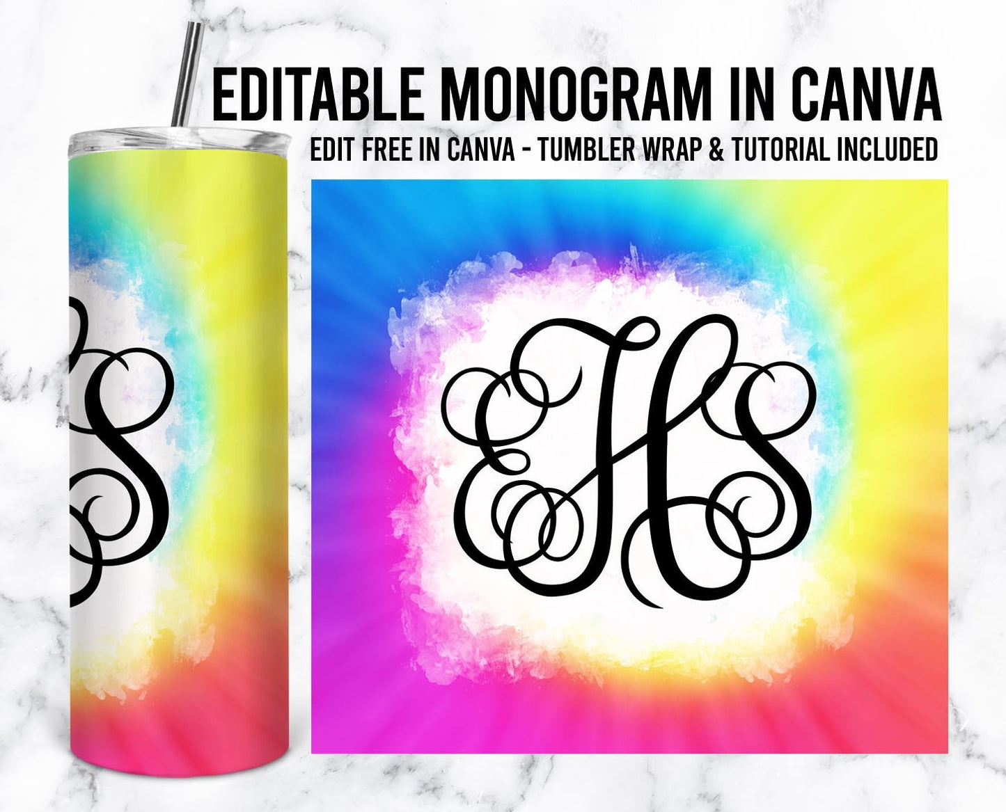 EDITABLE Tie Dye Monogram 20oz Straight Tumbler Wrap Designs, Make Your Own Custom Peronalized Design, Easy Canva Tempalte