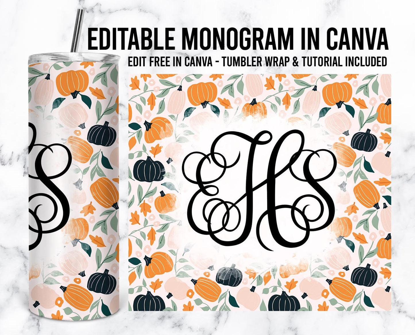 EDITABLE Thanksgiving Monogram 20oz Straight Tumbler Wrap Designs, Make Your Own Custom Peronalized Design, Boho Pumpkins, Canva Tempalte