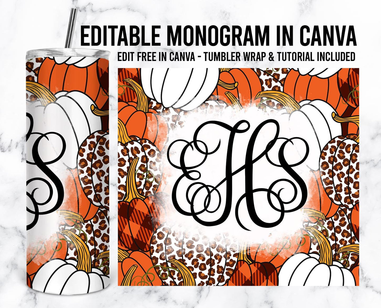 EDITABLE Thanksgiving Monogram 20oz Straight Tumbler Wrap Designs, Make Your Own Custom Peronalized Design, Easy Canva Tempalte