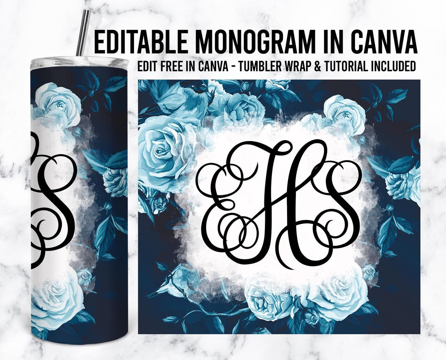 EDITABLE Blue Floral Monogram 20oz Straight Tumbler Wrap Designs, Make Your Own Custom Peronalized Design, Easy Canva Tempalte