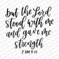 But The Lord Stood with Me, Christian Quote SVG, Bible Verse, Cut Files for Cricut, Religious svg, Jesus God Faith SVG DXF